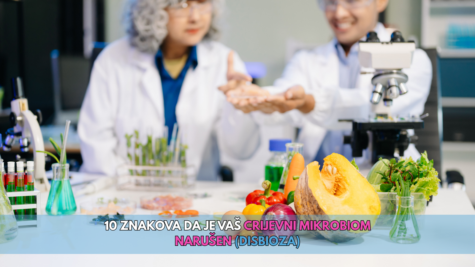 10 znakova da je vaš crijevni mikrobiom narušen (disbioza)